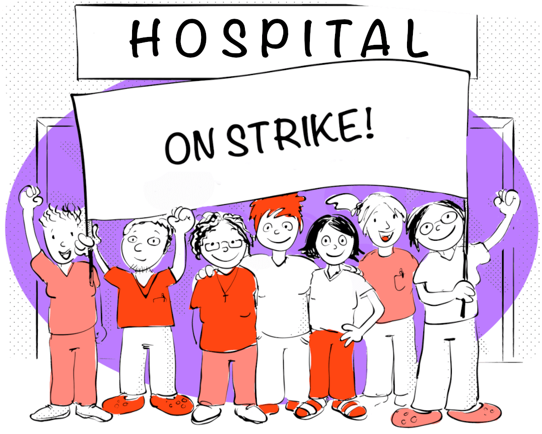 Workers in the hospital are on strike for better working conditions, relief and better care for patient.