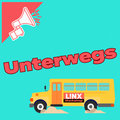 Animierter Bus mit L!NX Workshop Logo, dazu der Text: Unterwegs.